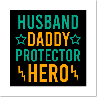 Husband daddy protector hero Posters and Art